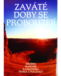 Zaváté doby se probouzejí I